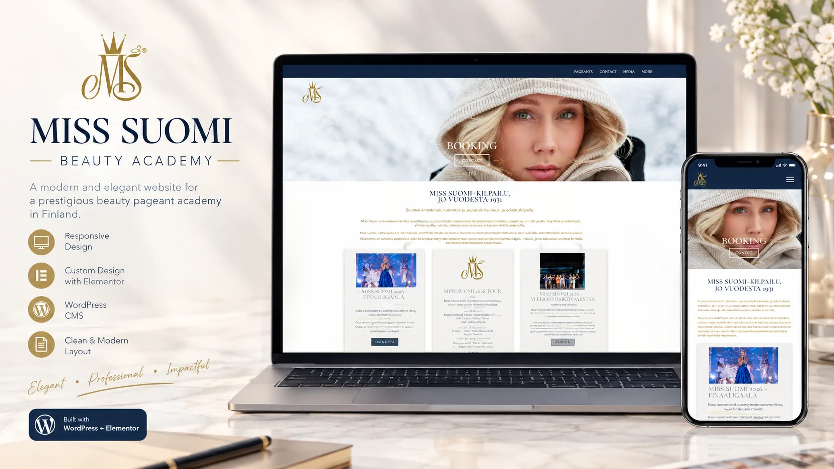 A laptop and phone showing the Miss Suomi Beauty Academy homepage, a winter portrait behind a booking prompt and a row of pageant event cards, beside the Miss Suomi crest logo and a "Built with WordPress + Elementor" badge